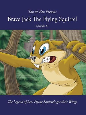 cover image of Brave Jack the Flying Squirrel